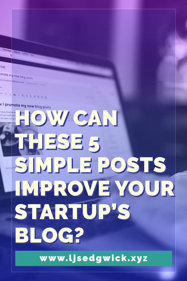 If you've been stuck on what to include on your startup's blog, try these 5 simple posts to make your blog a lead magnet, instead of a dead weight.