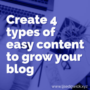 Your blog doesn't need to rely solely on written posts. Let's look at 4 types of easy content that can really help to grow your blog - and find new leads.