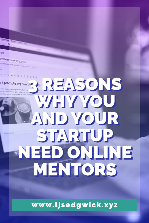 You might not have the time or money to hire a mentor. But you can still learn a lot from online mentors. Click here to learn 3 reasons why you need them.